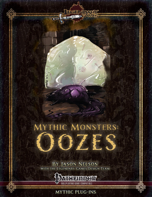 Mythic Monsters: Oozes