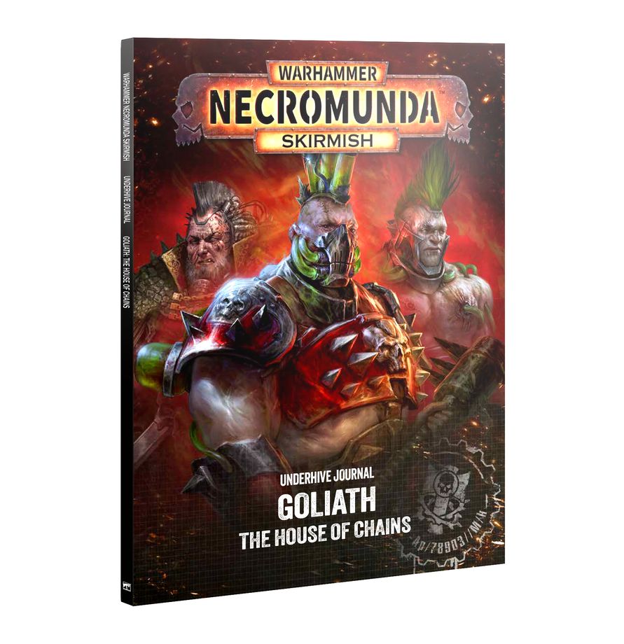 Warhammer Necromunda: Skirmish - Underhive Journal: Goliath - The House of Chains