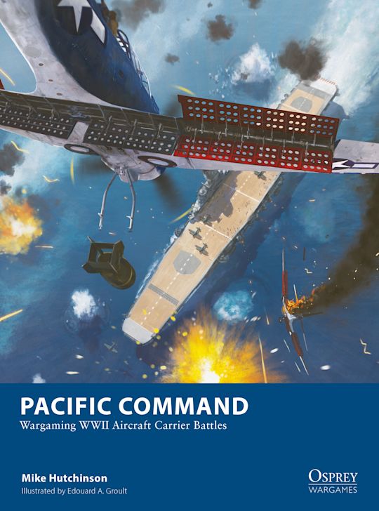 Pacific Command: Wargaming WWII Aircraft Carrier Battles