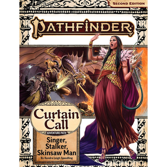 Pathfinder (Second Edition): Curtain Call - Singer, Stalker, Skinsaw Man