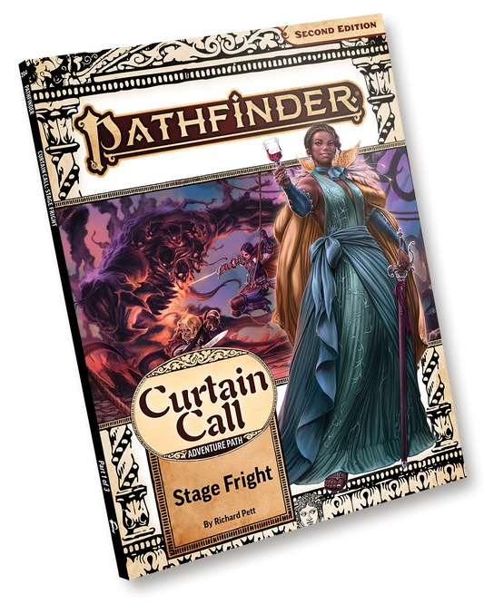Pathfinder Second Edition: Curtain Call - Stage Fright