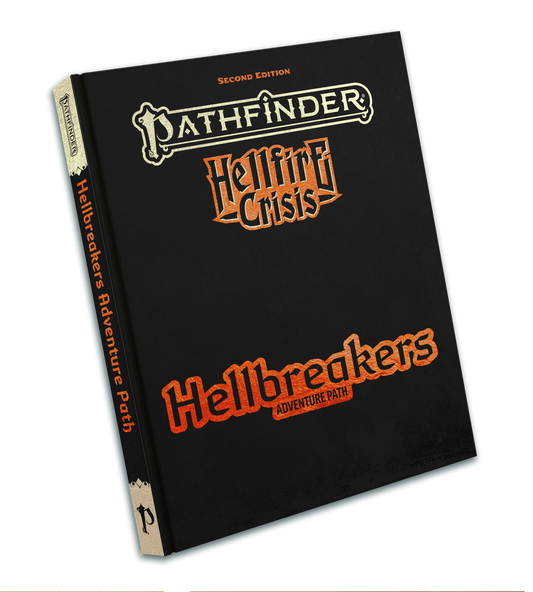 Pathfinder Second Edition: Hellfire Crisis - Hellbreakers Adventure Path (Special Edition)