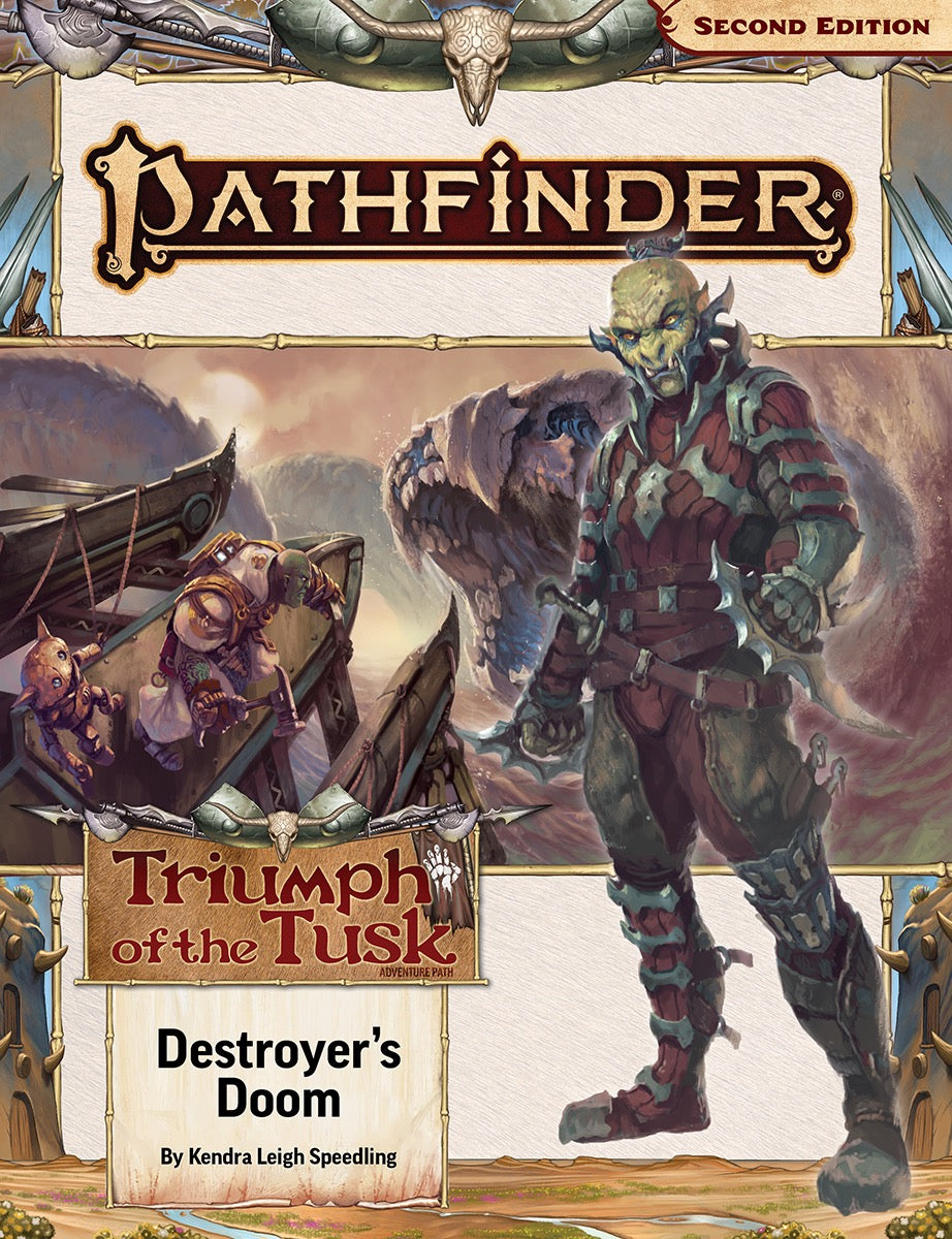 Pathfinder (Second Edition): Triumph of the Tusk - Destroyer's Doom