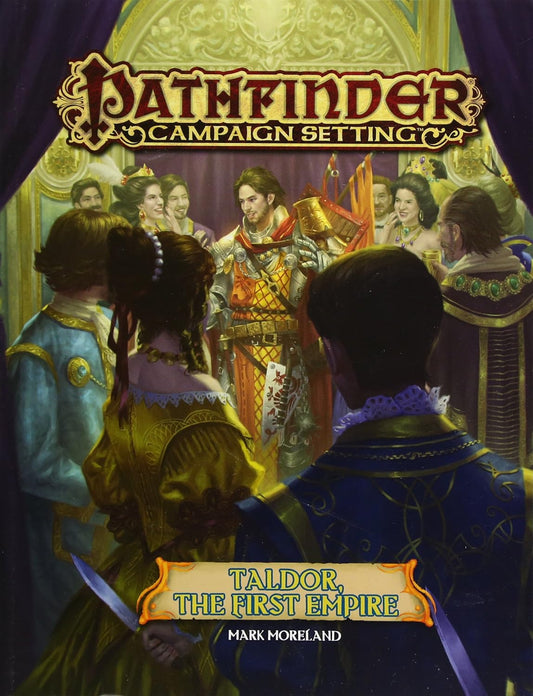 Pathfinder: Campaign Settion - Taldor, The First Empire