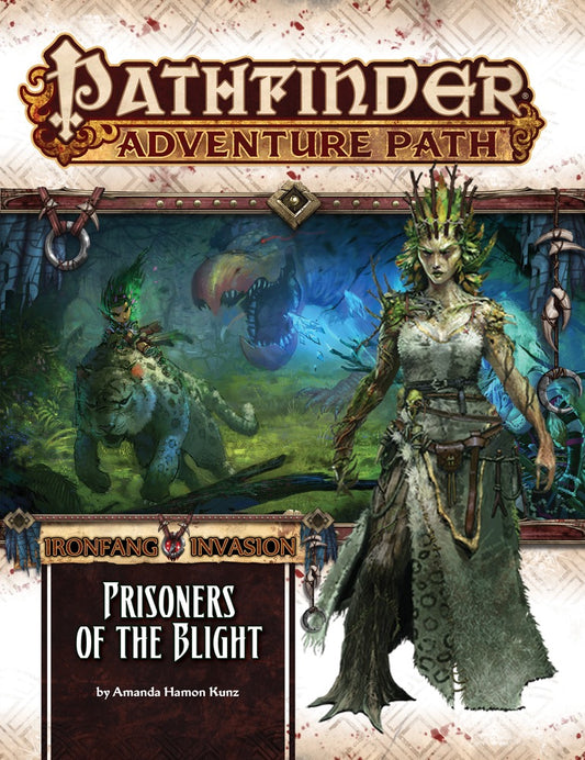 Pathfinder: Ironfang Invasion - Prisoners of the Blight
