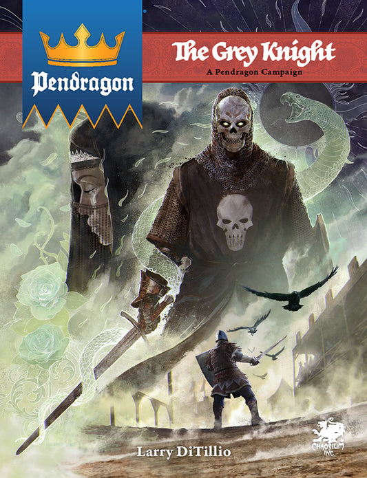 Pendragon: The Grey Knight Campaign