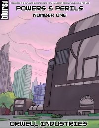 Powers & Perils #1: Orwell Industries