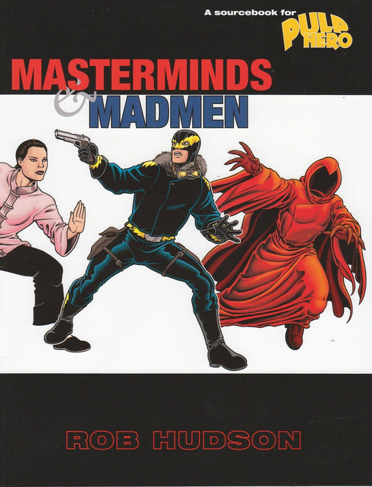 Pulp Hero: Masterminds & Madmen