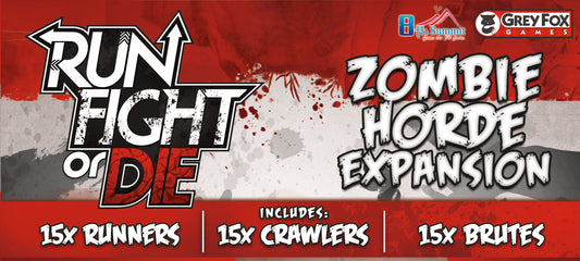 Run, Fight, or Die: Zombie Horde Expansion