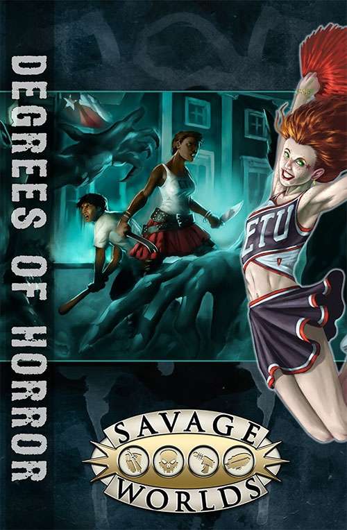 Savage Worlds: East Texas University - Degrees of Horror