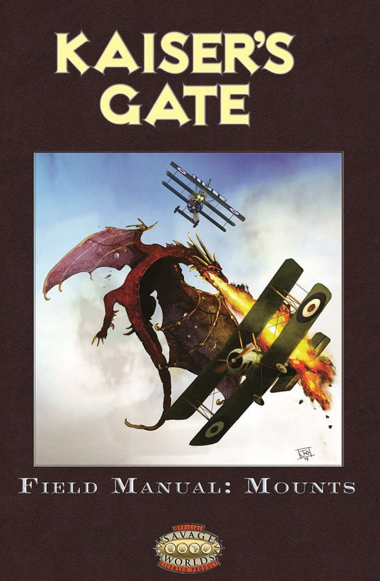 Savage Worlds: Kaiser's Gate - Field Manual: Mounts