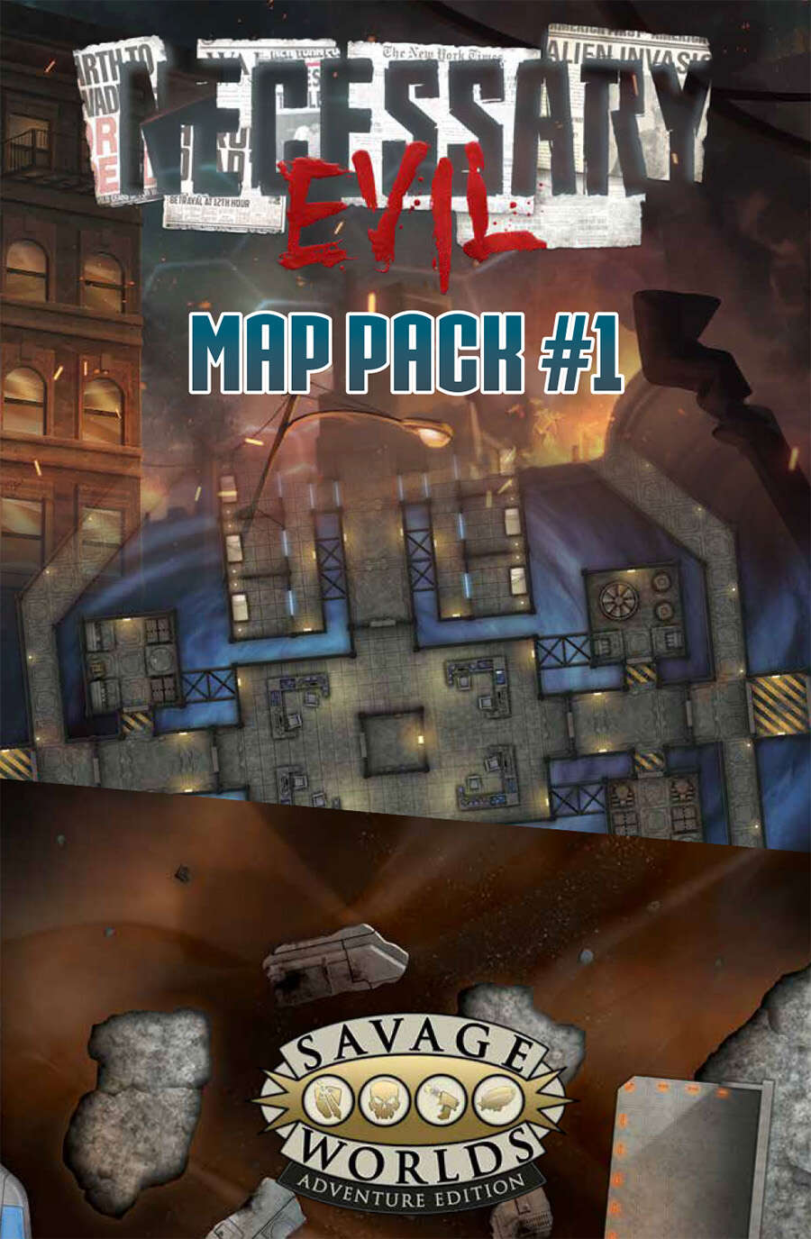 Necessary Evil: Map Pack 1 - Secret Base & Landing Site (Savage Worlds)