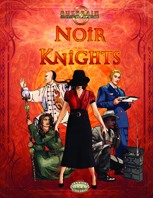 Savage Worlds: Suzerain - Noir Knights