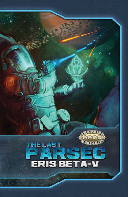 Savage Worlds: The Last Parsec - Eris Beta-V