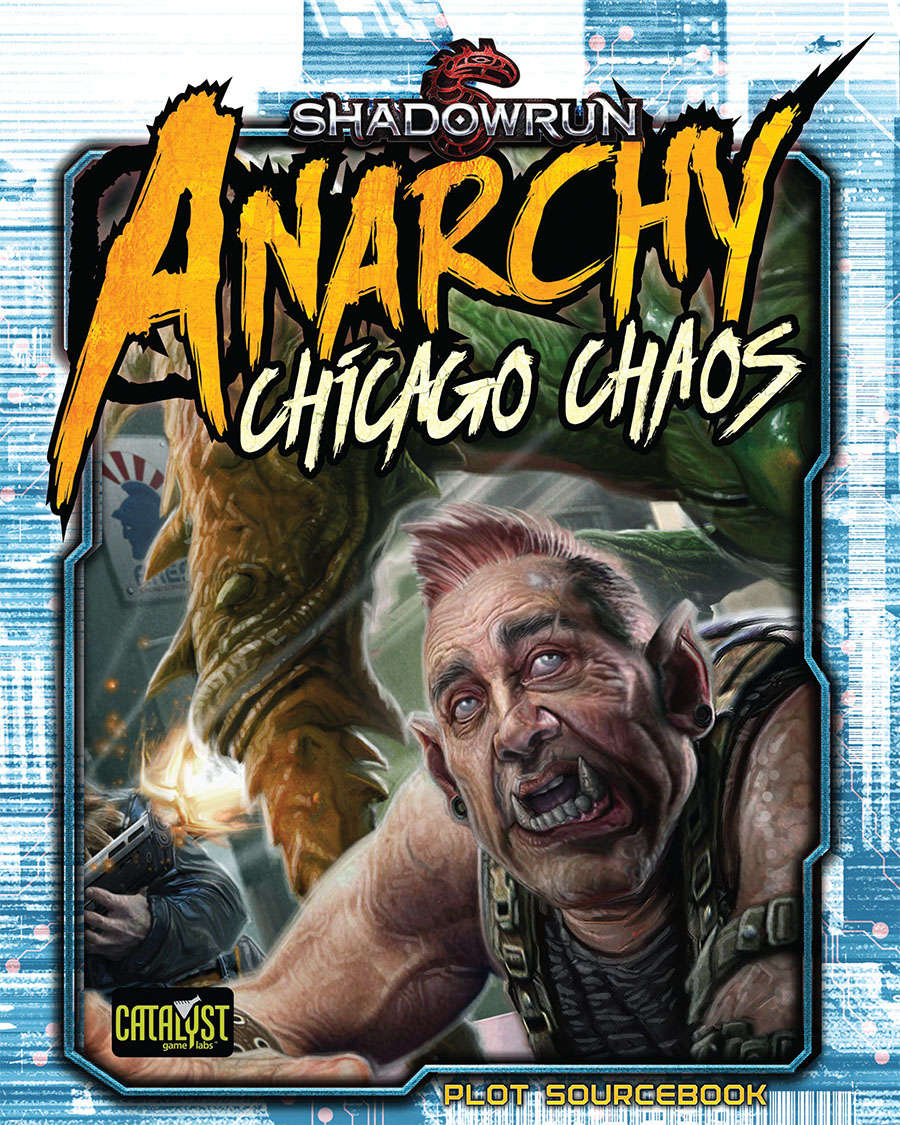 Shadowrun: Anarchy - Chicago Chaos