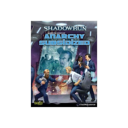 Shadowrun: Anarchy - Subsidized