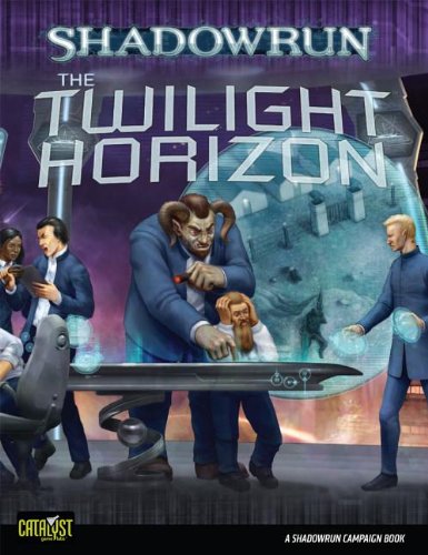 Shadowrun: The Twilight Horizon