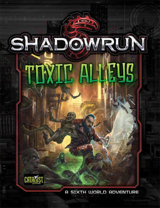 Shadowrun: Toxic Alleys