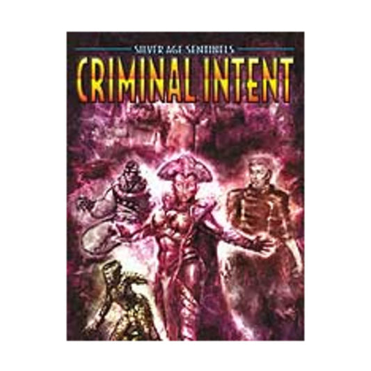 Silver Age Sentinels: Criminal Intent