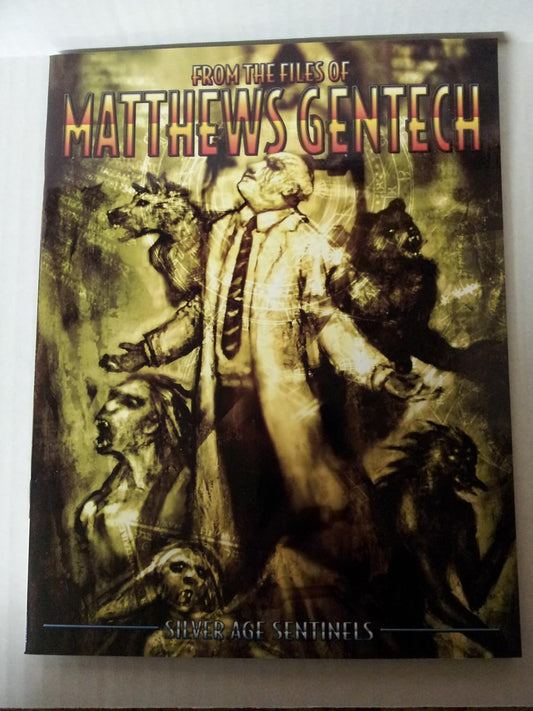 Silver Age Sentinels: From the Files of Matthews Gentech