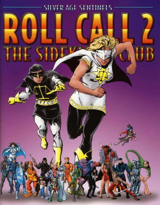 Silver Age Sentinels: Roll Call 2 - The Sidekick's Club
