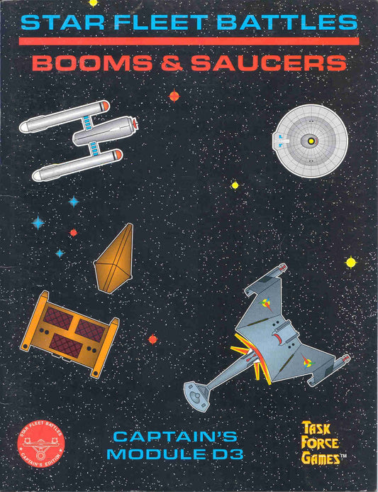 Star Fleet Battles: Booms & Saucers (Captain's Module D3)