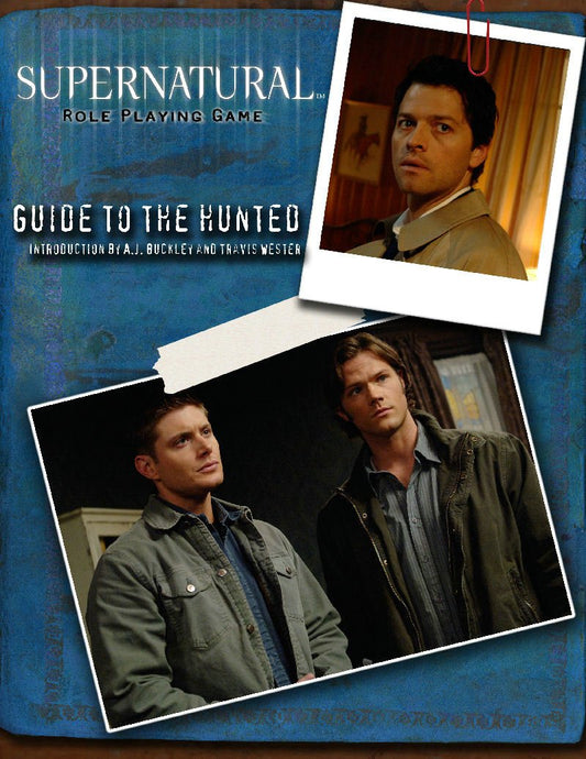 Supernatural: Role Playing Game - Guide to the Hunted