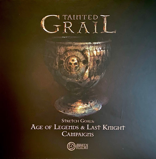 Tainted Grail: Stretch Goals - Age of Legends & Last Knight Campaigns