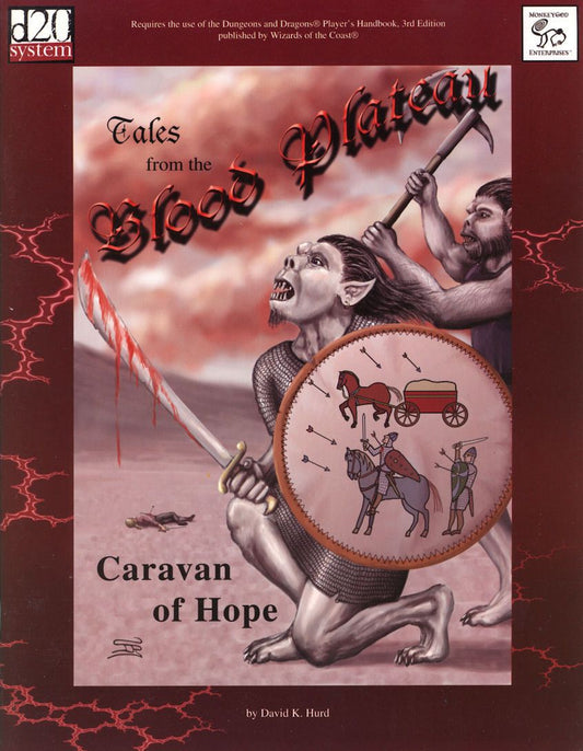 Tales from the Blood Plateau: Caravan of Hope