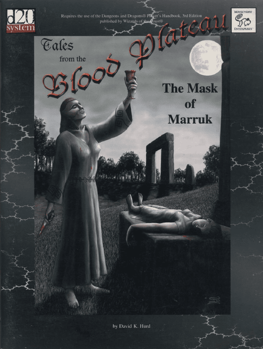 Tales from the Blood Plateau: Mask of Marruk
