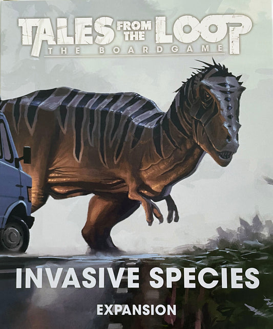 Tales from the Loop: Invasive Species