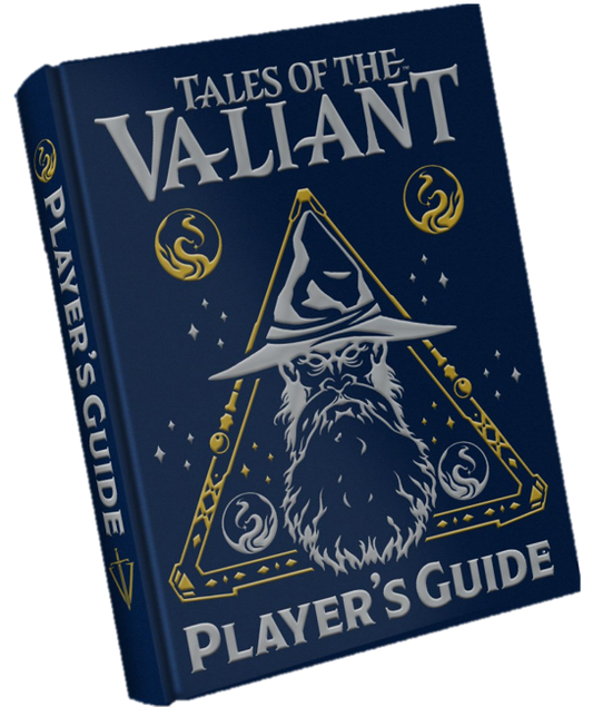 Tales of the Valiant: Player's Guide (Limited Edition)