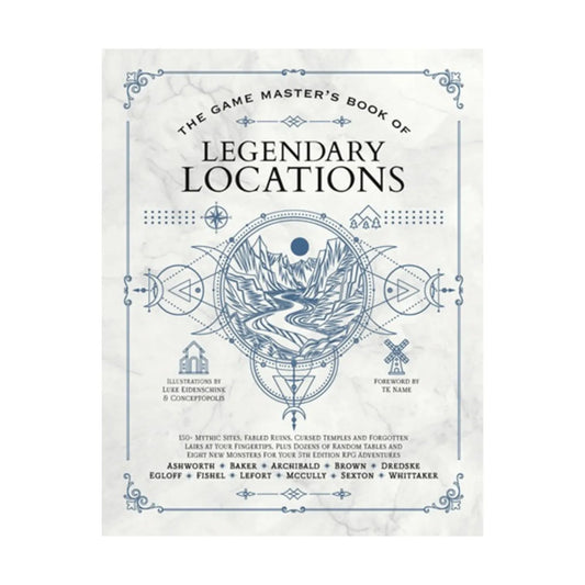 The Game Master's Book of Legendary Locations