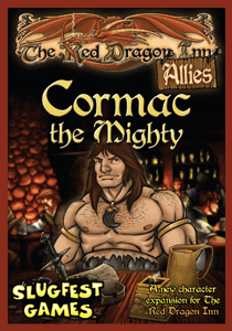 The Red Dragon Inn: Allies - Cormac the Mighty
