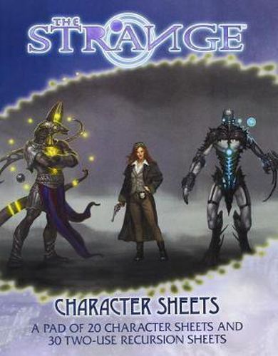 The Strange: Character Sheets