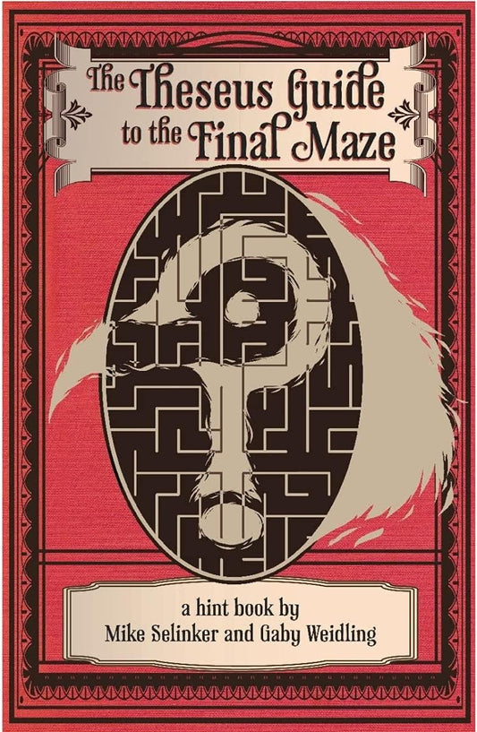 The Theseus Guide to the Final Maze