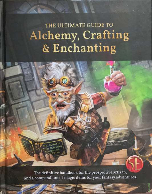 The Ultimate Guide to Alchemy, Crafting & Enchanting