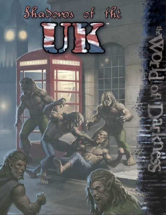 The World of Darkness: Shadows of the UK