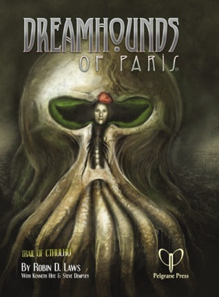 Trail of Cthulhu: Dreamhounds of Paris