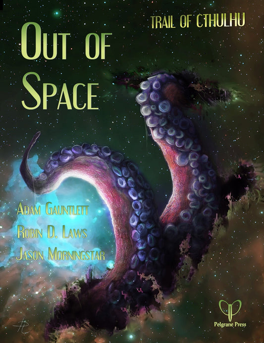 Trail of Cthulhu: Out of Space