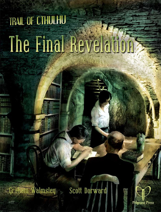 Trail of Cthulhu: The Final Revelation