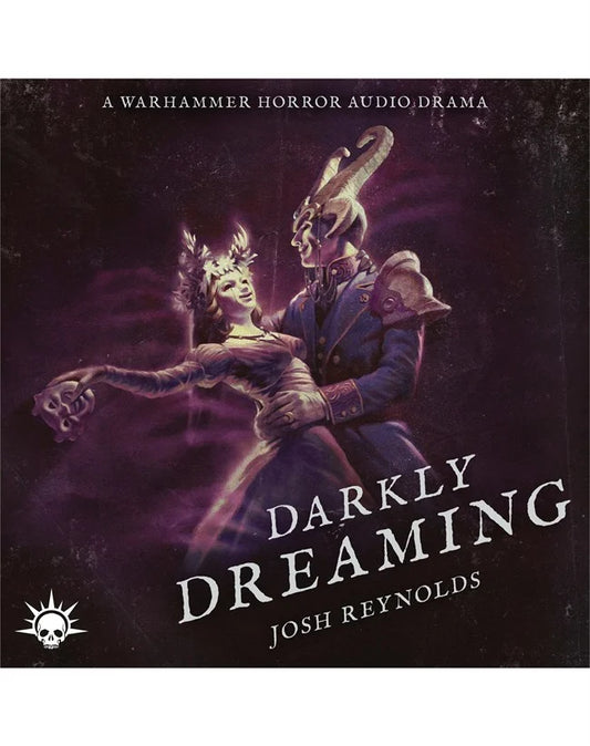 Warhammer Horror: Darkly Dreaming Audio