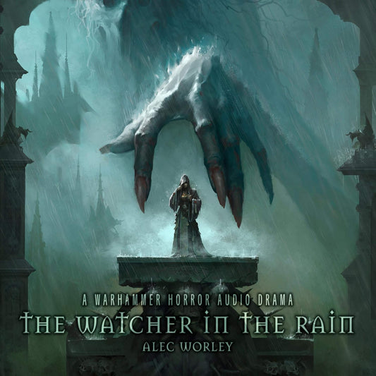 Warhammer Horror: The Watcher in the Rain Audio
