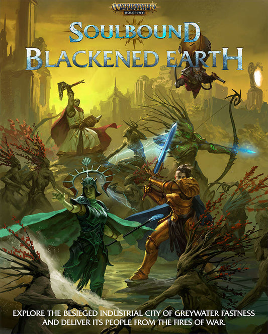 Warhammer: Age of Sigmar Roleplay - Soulbound: Blackened Earth