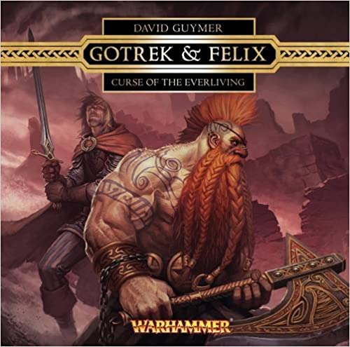 Warhammer: Gotrek & Felix - Curse of the Everliving