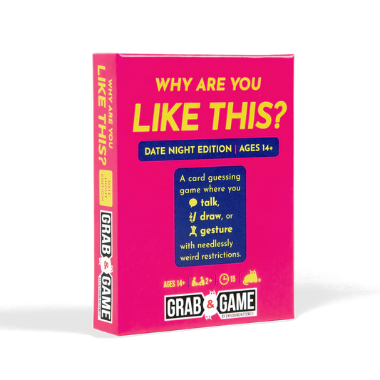 Why Are You Like This? Grab & Game (Date Night Edition)
