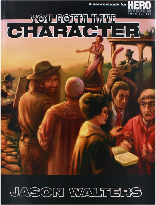 Hero System Fifth Edition: You Gotta Have Character